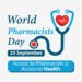 আজ বিশ্ব ফার্মাসিস্ট দিবস